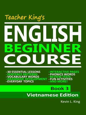 cover image of Teacher King's English Beginner Course Book 3--Vietnamese Edition